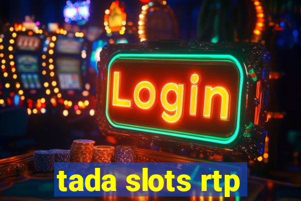 tada slots rtp